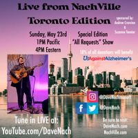 Live from NachVille - Toronto Edition