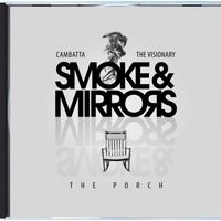 Smoke & Mirrors : The Porch: CD