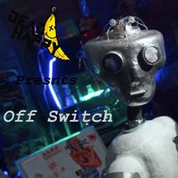 Off Switch by Dead Happy