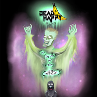 This Fine Art Of Making Ghosts by Dead Happy