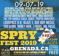 Spry Fest 2019 (San Quinn, J-Diggs, RBL Posse)
