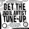 Indie Artist Tune-Up