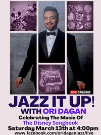 The Disney Songbook Celebrated! Jazz it Up with Ori Dagan on Facebook Live