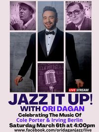 Cole Porter & Irving Berlin Tribute: Jazz it Up with Ori Dagan on Facebook Live!