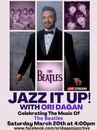 The Beatles Songbook! Jazz It Up with Ori Dagan on Faceobok Live