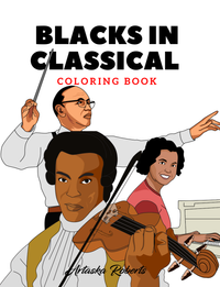 Blacks In Classical Coloring Book Signed - PRE ORDER (SOLD OUT)
