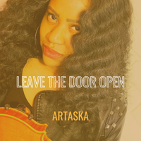 Leave The Door Open by Artaska