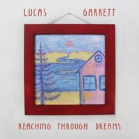 Reaching Through Dreams by Lucas Garrett