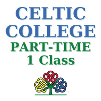 Celtic College - Part Time (1 class)