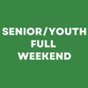 Senior/Youth FULL WEEKEND