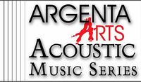 Argenta Arts Acoustic Concert Series
