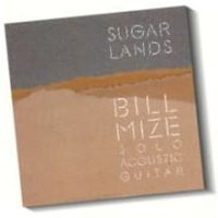 Sugarlands by Bill Mize