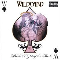 Dark Night Of The Soul by Wildcard