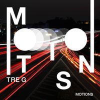 Motions by Tre G