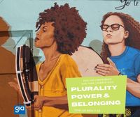 2021 GIA Conference Plurality, Power, and Belonging