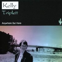 Anywhere But Here by Kelly Triplett