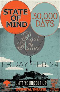30,000 Days / State of Mind / Past of Ashes