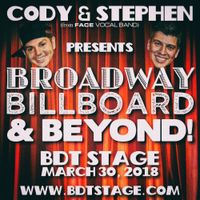 SOLD OUT!!  Cody and Stephen  @ BDT Stage