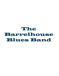 The Barrelhouse Blues Band ay Hoagie Barmichaels