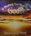 Is Anything Too Hard For God: CD