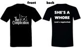 T-shirt - cat logo on front, She's A Whore on back