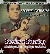 Rip Carson & the Carcin-O-Genics 