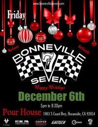 Bonneville 7 at the Pour House