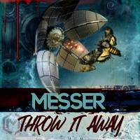 Throw It Away (Remastered) by MESSER