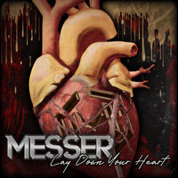 Lay Down Your Heart (Remastered) by MESSER
