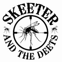 Skeeter and The Deets (Radio) by Skeeter and the Deets