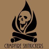 CAMPFIRE SHITKICKERS MP3 by CAMPFIRE SHITKICKERS