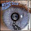 Keep Your Eyes on the Road: Wilder Road - CD Download Only!