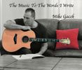 "The Music To The Words I Write": CD Download Only!