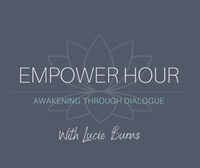 Empower Hour with Lucie Burns