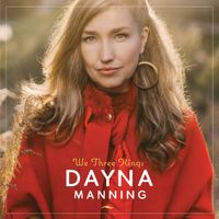 We Three Kings by Dayna Manning