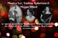 Monica Lee, Lindsay Robertson & Megan Alford