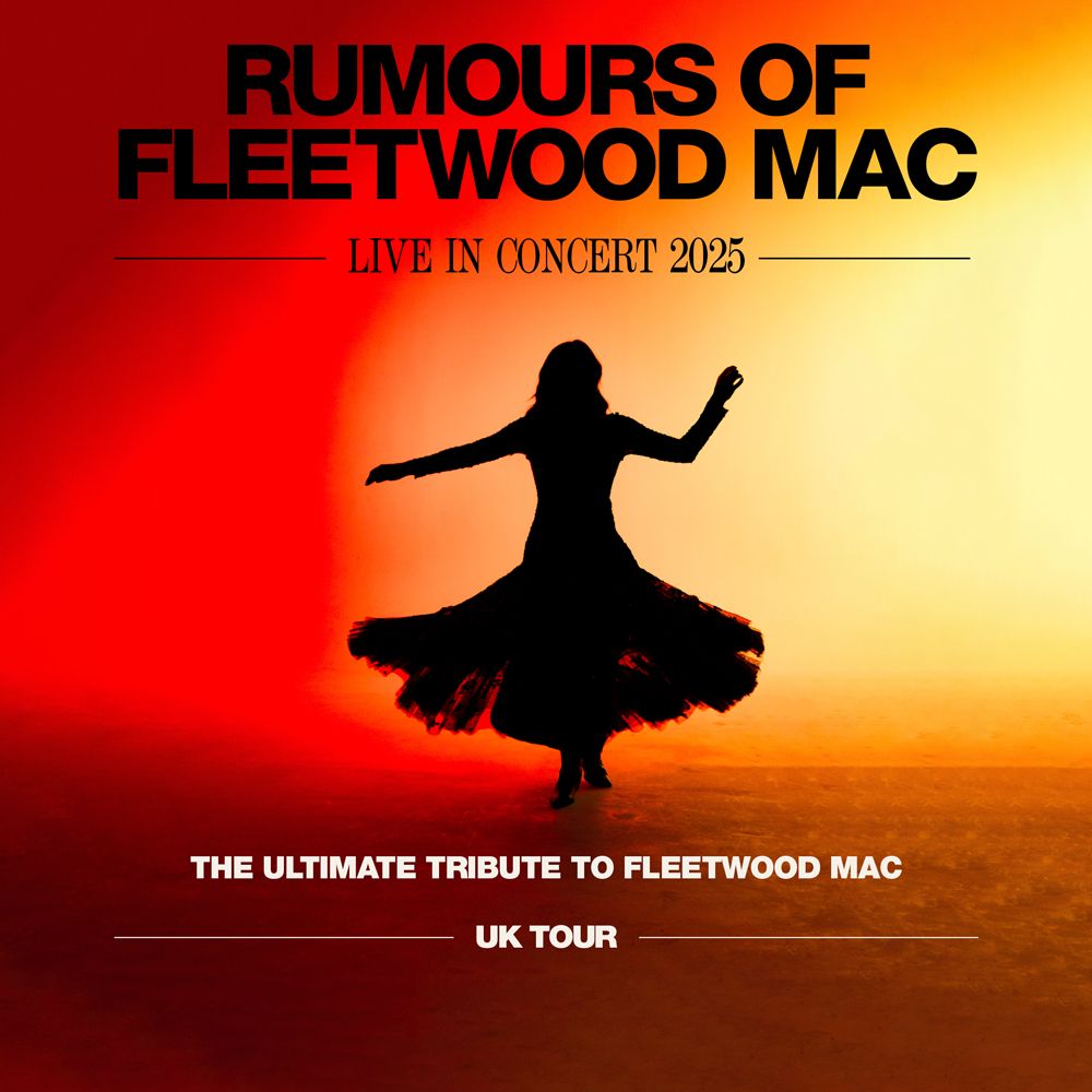 Fleetwood Mac Rumours Of Fleetwood Mac UK Tour Dates 2025