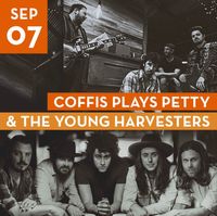 Young Harvesters and Coffis Plays Petty