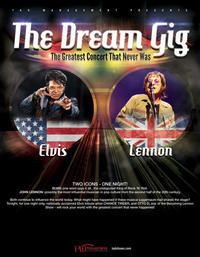 ELVIS & LENNON: The Dream Gig