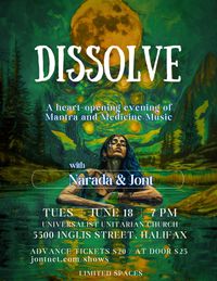 DISSOLVE (HALIFAX) - A heart-opening evening of Mantra and Medicine Music