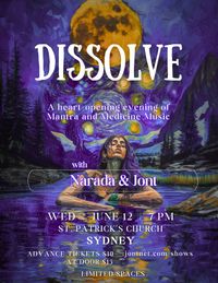 DISSOLVE (SYDNEY) - A heart-opening evening of Mantra and Medicine Music