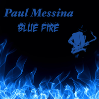 Blue Fire by Paul Messina