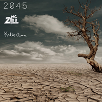 2045 by Katie Ann & MC ZiLL