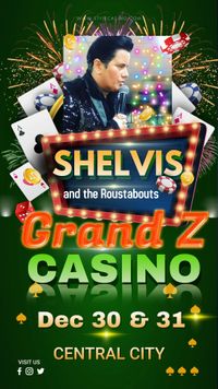 Shelvis and the Roustabouts