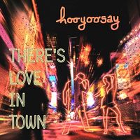 There's love in town by hooyoosay