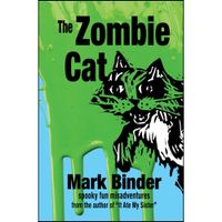 The Zombie Cat (Groston Middle Book 2)