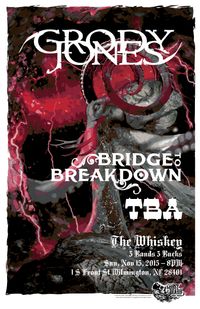 Grody Jones, Bridges to Breakdown & TBA