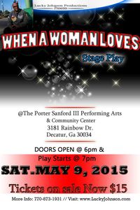 Dred I Dread performing at When a Woman Loves-Stage Play