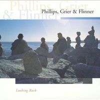 Phillips, Grier & Flinner-Looking Back: CD