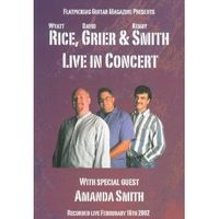 DVD Live in Concert with David Grier, Kenny Smith, and Wyatt Rice